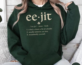 Funny Irish Hoodie Eejit Definition Slang Pullover Gift Ireland Traveler St Patrick Day Humor Novelty Souvenir Dubliners Vacation Sweatshirt