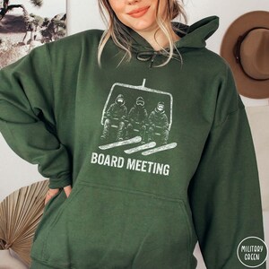 Funny Board Meeting Snowboard Hoodie Boarding Sweatshirt Snowboarder Top Winter Sport Hoodie Gift for Snowboarder Gift for Snowboard Lovers