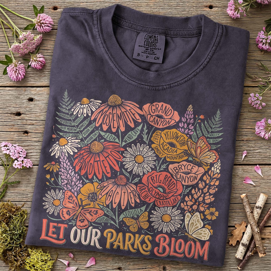 63 National Parks Wildflower Shirt National Park Lover Gift for Her Protect Our Parks Shir