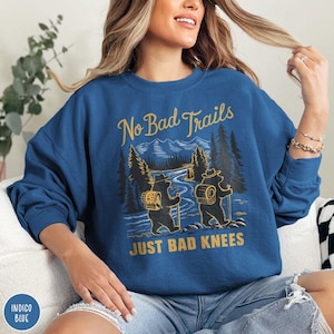 Funny Hiking Sweatshirt Funny Camping Sweater Outdoors Gift Park Ranger Aesthetic Granola Girl Crewneck Gift for Hiking Lover Hiking Mom Sweatshirt