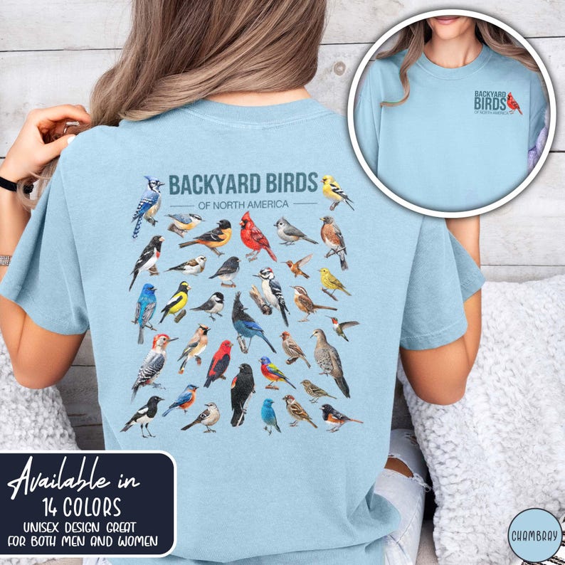 Backyard Birds Birding Apparel Bird Shirt Comfort Colors Bird Shirt Birding Gift Birdwatching Present Bird Watching Gift Colorful Birds Tee