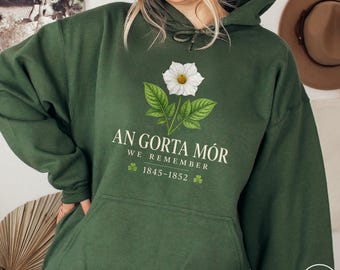Irish Great Famine Hoodie An Gorta Mor Ireland History Heritage Travel Gift Memorial Souvenir Irish Roots Remembrance Potato Flower Pullover