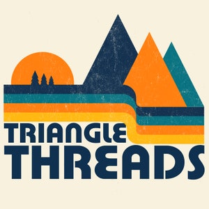 May include: A retro-style graphic design featuring three colorful triangles, a sun, and trees. The text "Triangle Threads" is displayed in bold, blue letters.