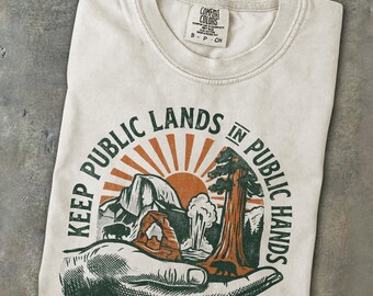 Public Lands in Public Hands Shirt National Park Lovers Tee Hiking Camping Adventurer Gift Nature Conservationist T-shirt Outdoor Enthusiast