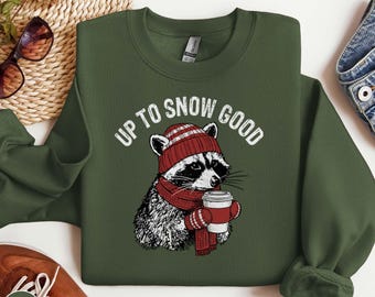 Funny Raccoon Xmas Sweater Feral Raccoon Lovers Gift Coffee Lover Christmas Sweatshirt Funny Winter Sweater Up To Snow Good Raccoon Clothes