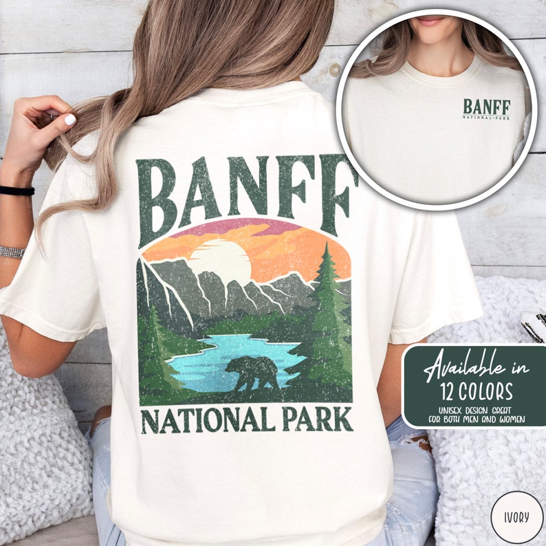 Banff Shirt Banff National Park Shirt Canada Tee Canadian Rockies Shirt Rocky Mountain Shirt Hiking Shirt Granola Girl Tee Travel Lover Gift