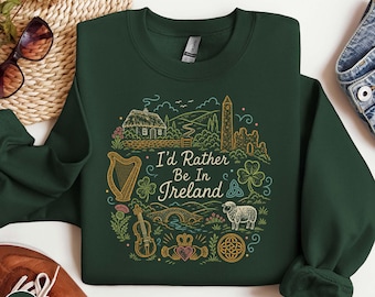 Rather Be In Ireland Sweatshirt Irish Lovers Travel Sweater St Patricks Day Gift Shamrock Celtic Heritage Retro Crewneck Vacation Souvenir