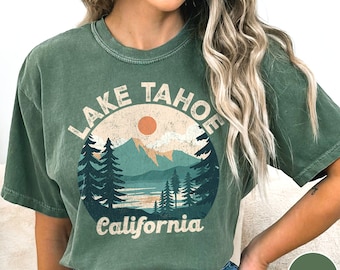 Lake Tahoe Shirt California Shirt Lake Life Shirt Lake Tahoe Crewneck Lake Shirt Nevada Shirt Ski Shirt Hiking Shirt Mountain Shirt Truckee
