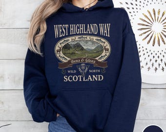 West Highland Way Scotland Hoodie Glen Coe Mountain Travel Gift Tee Bens Glens Heritage Wild North Hiking Trip Vintage Landscape Sweatshirt
