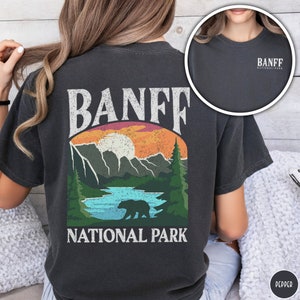 Banff Shirt Banff National Park Shirt Canada Tee Canadian Rockies Shirt Rocky Mountain Shirt Hiking Shirt Granola Girl Tee Travel Lover Gift
