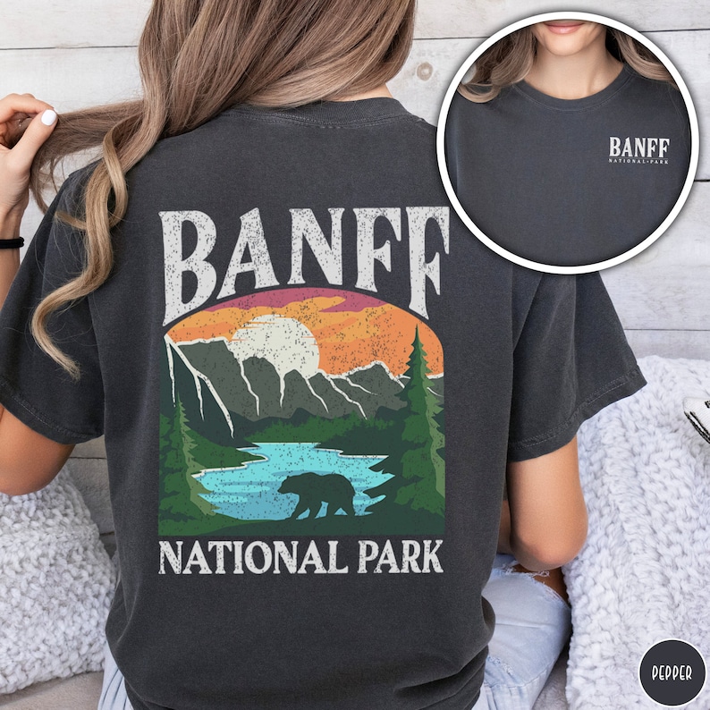 Banff Shirt Banff National Park Shirt Canada Tee Canadian Rockies Shirt Rocky Mountain Shirt Hiking Shirt Granola Girl Tee Travel Lover Gift
