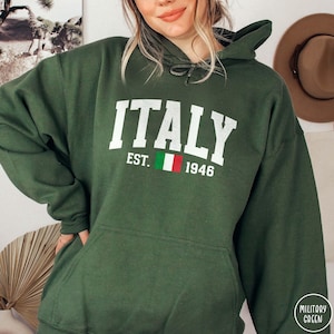 Italy Hoodie Italia Hoodie Italy Flag Sweatshirt Italy Vacation Travel in Italy Sweater Italy Lover Italian Style Italy City Travel Hoodie