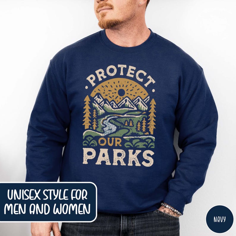 Protect Our Parks Sweatshirt National Park Lover Sweater Conservation Gift for Her Granola Girl Crewneck Parks Gift for Her Forestcore Sweatshirt
