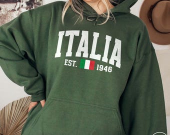 Italia Hoodie Italy Sweatshirt Gift for Italian Gift for Her Italy Sweater Italian Pride Gift for Italy Lover Gift for Italy Trip Souvenir