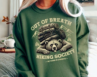 Funny Hiking Sweatshirt Out of Breath Hiking Society Shirt Funny Camping Sweater Funny Hiking Gift for Dad Nature Walks Sweater Outdoor Gift