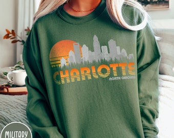 Charlotte Sweatshirt North Carolina Sweatshirt Charlotte North Carolina Sweater Queen City Sweatshirt Charlotte Gift North Carolina Gift