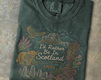Rather Be In Scotland Shirt Scottish Lovers Travel Tee Highlands Vacation Souvenir Gift Highlander Tradition Heritage Pride Vintage T-shirt