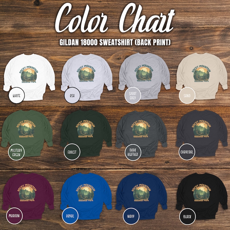 May include: Colour chart displaying various colour options for a Gildan 18000 sweatshirt featuring a print of the Rocky Mountain National Park logo. The colours include white, grey, sand, military green, forest green, dark heather, charcoal, maroon, royal blue, navy blue, and black.