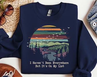 On My List Sunset Sweatshirt Camping Adventurer Gift Nature Lovers Sweater Outdoors Enthusiasts Gifted Crewneck Mountain Forest Trail Hikers