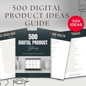 May include: A guide with 500 digital product ideas for different niches, including social media management, health and finance. The guide features a black and white design with a laptop and a list of ideas.