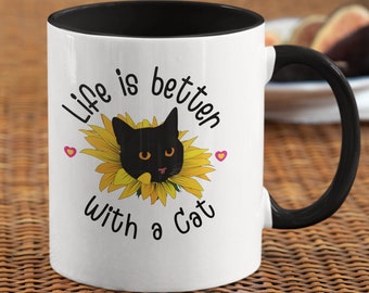 Cat Mug, Cat Lover, Coffee Cat Mug, Life is Better With a Cat, Cute Mug, Gift, Ceramic Mug 11 Oz