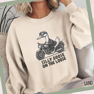 Silly Goose Shirt, Funny Goose Sweatshirt, Goose On The Loose Gift, Retro Crewneck, Gag Gift, Goose Lover Sweater, Meme Shirt, Woman Gift