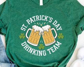 St. Patrick's Day Drinking Team Shirt, St. Patrick's Day Shirt, Lucky Tee, Funny Drinking Tee, Shamrock Drink Lover Shirt, St Pattys Day Tee