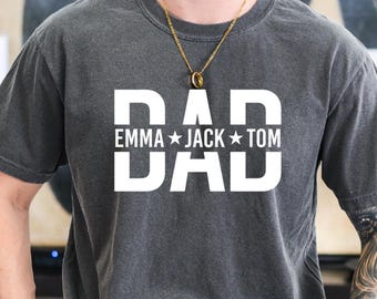 Custom Comfort Color Dad Shirt With Kids Names, Dad Shirt, Personalized Dad Shirt, Father's Day Shirt, New Dad Shirt, Birthday Dad Gift Tee