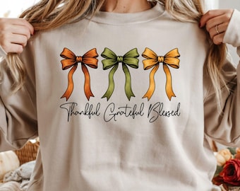 Thankful Grateful Blessed Shirt, Thanksgiving Sweatshirt, Fall Coquette Shirt, Thankful Sweater, Thanksgiving Bow Shirt, Retro Fall Gift