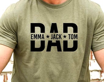 Custom Dad Shirt With Kids Names, Dad T-Shirt, Personalized Dad Shirt, Father's Day Shirt, New Dad Shirt, Daddy Shirt, Birthday Gift Dad Tee