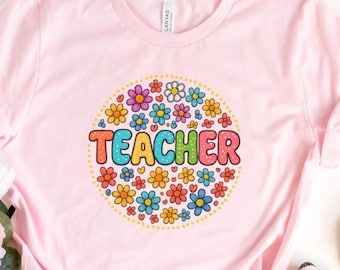 Floral Teacher Shirt, Back to School Shirt, Retro Flower Teacher Shirt, Teacher Life Shirt, Teacher Appreciation, First Day of School Tee