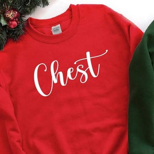 Chest And Nuts Couples Christmas Sweatshirt, Christmas Shirt, Funny Christmas Shirt, Couples Christmas Shirt, Christmas Humor, Holiday Shirt