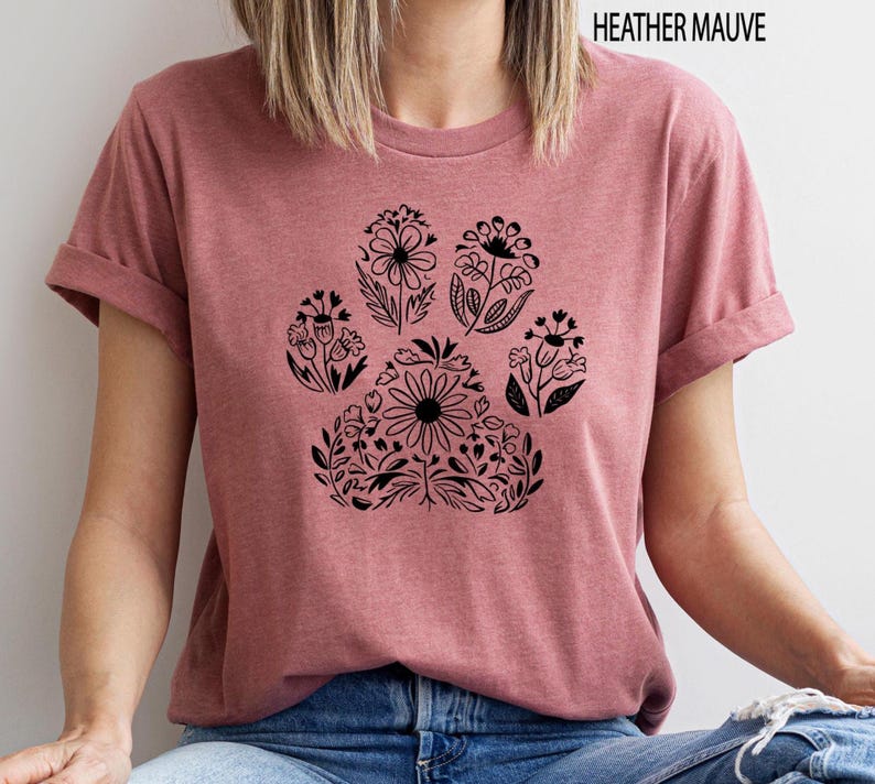 Floral Dog Paw shirt, Dog Paw Shirt, Dog Mom Shirt, Dog Lover Tee, Dog Paw Shirt, Floral Dog Paw Shirt, Floral Paw Gift