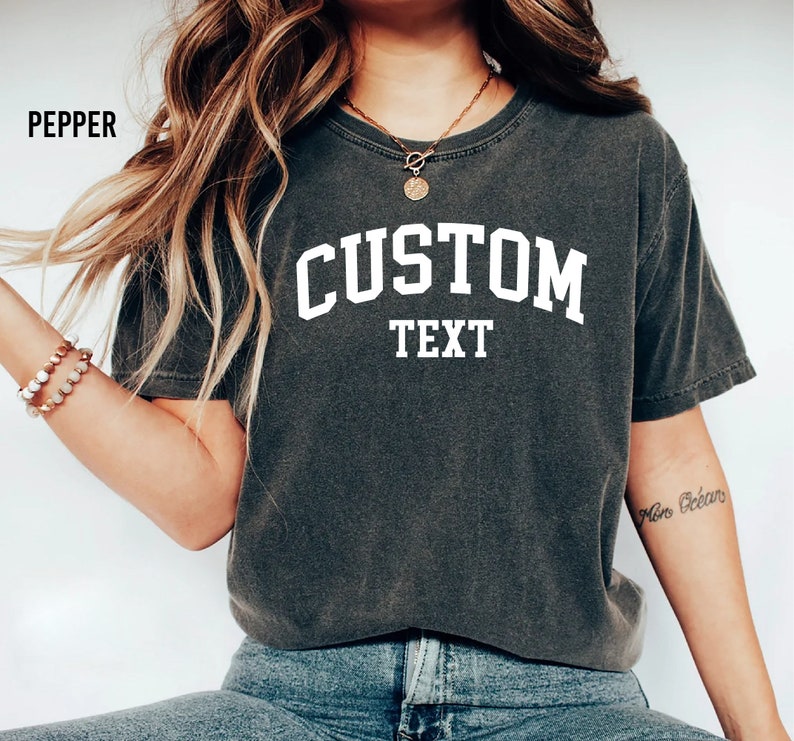 Personalized Comfort Colors, Customizable Tshirt, Create Your Own Shirt, Comfort Colors Custom Tshirt, Custom Design Tee, Custom Comfort Tee