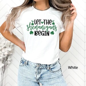 Let The Shenanigans Begin Shirt, St Patrick&#39;s Day Party Shirt, St Pattys Irish Tee, Funny St Paddys Shirt, Green Beer Shirt,St Patrick&#39;s Tee