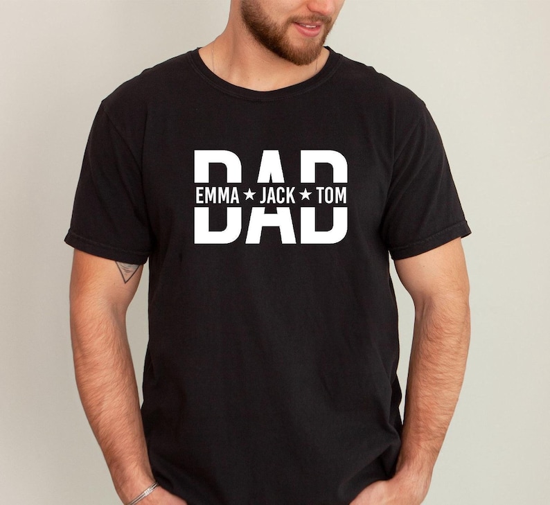 Custom Dad Shirt With Kids Names | Custom Dad Shirt | Personalized Shirt For Dad | Father's Day Shirt | New Dad Gift | Birthday Gift Dad