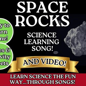 Pode incluir: Um gráfico educativo digital intitulado SPACE ROCKS SCIENCE LEARNING SONG! AND VIDEO! com um asteroide cinzento num fundo preto. Dois círculos verdes contêm o texto Easy to Learn Tune! e Slides & Activity Sheets. Uma faixa vermelha diz LEARN SCIENCE THE FUN WAY...THROUGH SONGS!