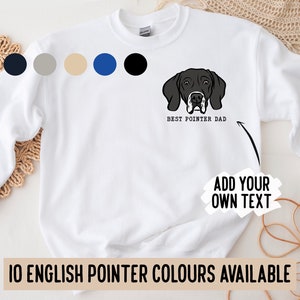 Englischer Pointer Sweatshirt / personalisierter Hundebesitzer Crewneck Pullover / Hund Gesicht angepasst Sweatshirt / niedlicher Pointer Hund Geschenk / Haustier Liebhaber Geschenk