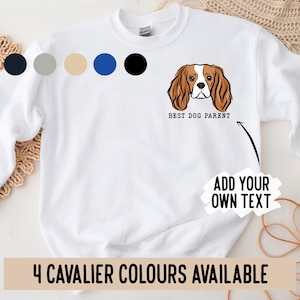 Cavalier King Charles Spaniel Sweatshirt / personalisierter Cavalier Gesicht niedlicher Pullover / Cavalier Dog Mum Sweater / benutzerdefinierte Hunderasse Besitzer Geschenke