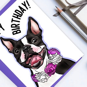 Biglietto di compleanno Boston Terrier/Cartolina d'auguri di razza canina/Carte eccentriche di buon compleanno/Carta per amanti dei cani carini/Carta di illustrazione dell'animale domestico