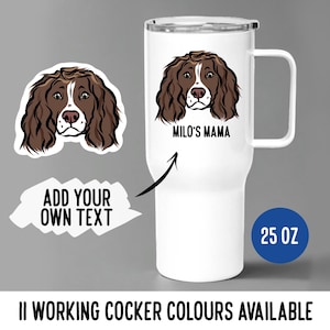 Puede incluir: Un vaso de acero inoxidable blanco de 25 oz con una ilustración marrón y blanca de un perro cocker spaniel de trabajo. El texto "Milo's Mama" está impreso en el vaso.