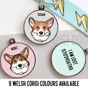Peut inclure: Trois médailles rondes pour animaux de compagnie avec des illustrations de corgis. Une médaille est gris clair avec un visage de corgi et le nom "SUSAN". Une autre est rose avec un visage de corgi et le nom "NOBLE". La troisième est vert clair avec "I AM LOST" et un numéro de téléphone. Le texte en bas indique "9 WELSH CORGI COLOURS AVAILABLE".