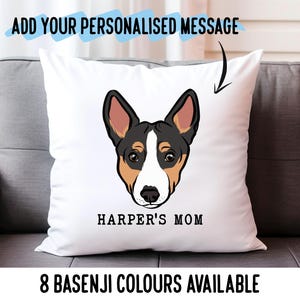 May include: White pillow with a black and brown Basenji dog illustration and the text "Harper's Mom". The pillow is on a gray couch. 8 Basenji colors are available.
