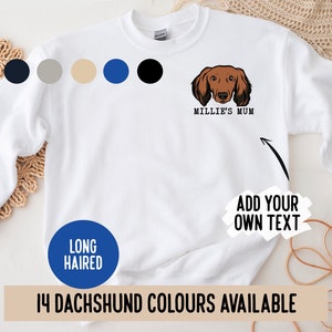 Long Haired Dachshund Sweatshirt/ Custom Sausage Dog Mum Jumper Gift/ Personalised Dachshund Breed Sweater/ Dachshund Face Crewneck Jumper