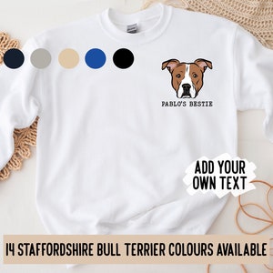 Staffordshire Bull Terrier Sweatshirt/ Personalised Staffie Portrait Jumper/ Staffie Owner Custom Crewneck Sweater/ Dog Breed Portrait Gift