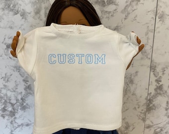 Personalized Tee for 18 Inch dolls, American Girl Dolls, Our Generation Dolls | Custom Doll Shirt | Customized Doll T-Shirt