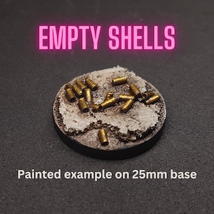 Empty bullet shells x250 PRINT for miniature wargaming. 28/32mm scale. 3d printed bitz for basing, kitbashing, scenery.