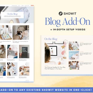 Op de afbeelding: Een advertentie voor een website blog add-on, met de tekst "Showit Blog Add-On" en "In-Depth Setup Videos". De afbeelding toont een blog lay-out met lifestyle foto's en de woorden "On the Blog". De onderste banner luidt "Add-on to any existing Showit website in one-click!"
