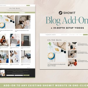 May include: A website design featuring the text "ON THE BLOG" and "Blog Add-On + In-Depth Setup Videos." The design includes images of a dog, coffee, and a person reading. The website is designed for Showit.