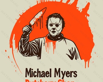 Michael Myers Butcher Shop SVG: Halloween Graphics (Digital Files)